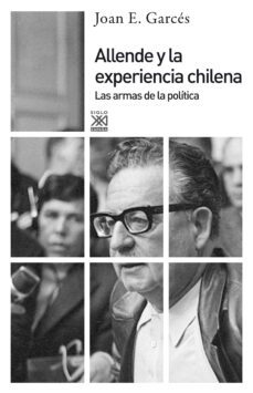 allende y la experiencia chilena-9788432316487