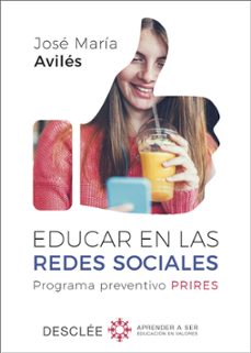 educar en las redes sociales. programa preventivo prires (ebook)-jose maria aviles martinez-9788433038487