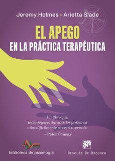 el apego en la practica terapeutica (ebook)-jeremy holmes-arietta slade-9788433039187