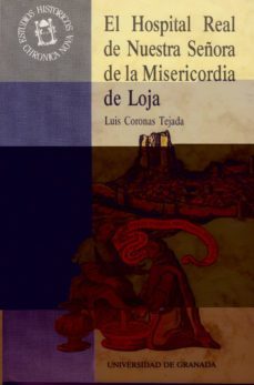 hospital real de ntra. sra. de la misericordia de loja, el-9788433812087