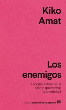 los enemigos-kiko amat-9788433916587