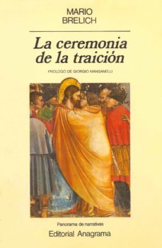 la ceremonia de la traicion-mario brelich-9788433930187