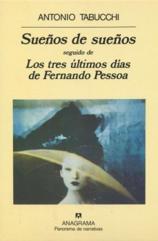 sueños de sueños &amp; los tres ultimos dias de fernando pessoa (ebook)-antonio tabucchi-9788433945587