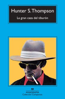 la gran caza del tiburon-hunter s. thompson-9788433976987