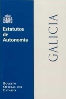 estatutos de autonomia para galicia (6ª)-9788434011687