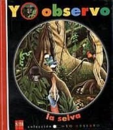 yo observo la selva-9788434886087