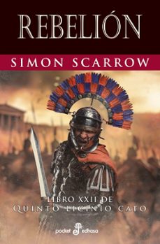 rebelión (libro xxii de quinto licinio cato)-simon scarrow-9788435022187