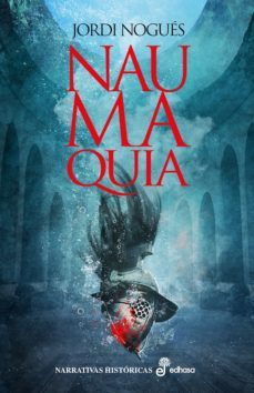 naumaquia (ebook)-jordi nogues-9788435047487