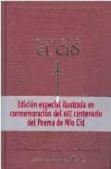 el cid  (ed. il. conmemorativa viii centenario del cantar del mio cid)-9788435061087