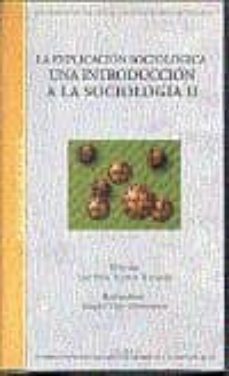 la explicacion sociologica: una introduccion a la sociologia ii ( vhs)-9788436242287