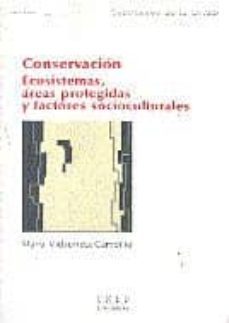 conservacion ecosistemas, areas protegidas y factores sociocultur ales-9788436249187