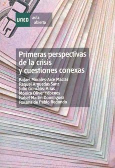 primeras perspectivas de la crisis y cuestiones conexas-9788436260687