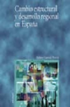 cambio estructural y desarrollo regional en españa-9788436817287
