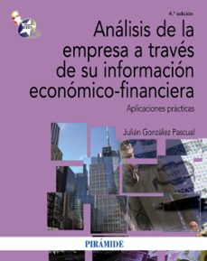 analisis de la empresa a traves de su informacion economico-finan ciera: aplicaciones practicas-chrissie gallagher mundi-9788436825787