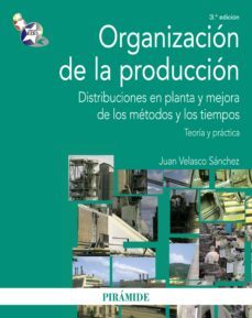 organizacion de la produccion (ebook)-juan velasco sanchez-9788436830187