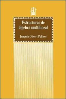 estructuras de algebra multilineal-joaquin olivert pellicer-9788437026787