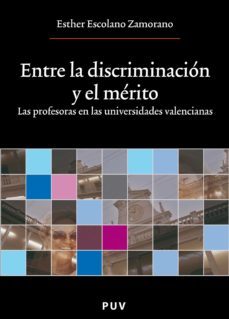 entre la discriminacion y el merito (ebook)-esther escolano zamorano-9788437086187