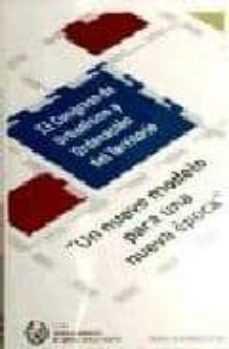 ii congreso de urbanismo y ordenacion del territorio - cd rom: un nuevo modelo para una nueva epoca-9788438004487
