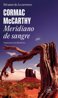 meridiano de sangre-cormac mccarthy-9788439731887