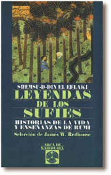 leyendas de los sufies-shemsu d din el eflaki-9788441401587