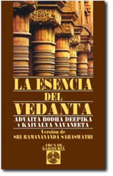 la esencia del vedanta-advauta bodha deeoujam-kaivalya navaneeta-9788441416987