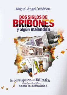 Imagen Principal de Dos siglos de bribones y algún malandrín