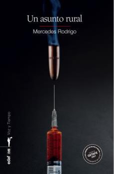 un asunto rural (premio novela negra ciudad de getafe 2021)-mercedes rodrigo-9788441441187