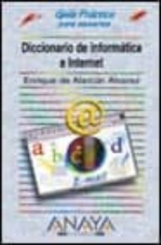 diccionario de informatica e internet-9788441510487