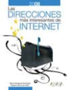 las direcciones mas interesantes de internet (edicion 2008)-oscar rodriguez fernandez-9788441522787