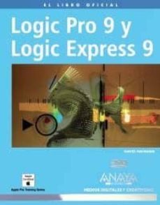 logic pro 9 y logic express 9-david nahmani-9788441527287