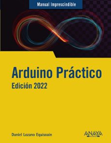 arduino practico (manual imprescindible) edicion 2022-9788441544987