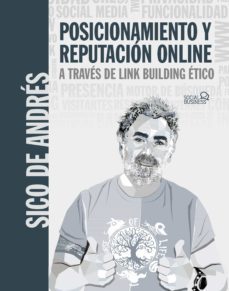 posicionamiento y reputacion en google a traves de link building etico (ebook)-sico de andres-9788441545687