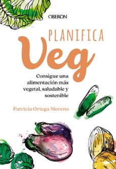 planifica-veg (libros singulares)-patricia ortega moreno-9788441549487