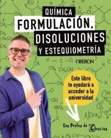 quimica. formulacion, disoluciones y estequiometria-jhoan m. lopez ballester-9788441551787