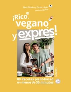 rico, vegano y expres-nara ribeiro dionisio-pedro jose lopez perez-9788441552487