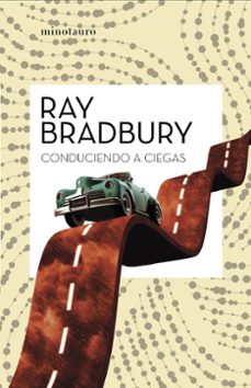 conduciendo a ciegas-ray bradbury-9788445007587