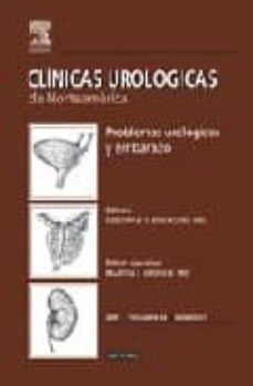 clinicas urologicas de norteamerica 2007, nº 7: problemas urologi cos y embarazo-9788445818787