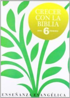 crecer con la biblia, 6 educación primaria-9788446031987