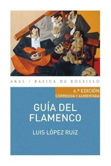 guia del flamenco-luis lopez ruiz-9788446043287