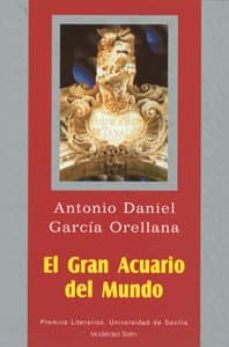 el gran acuario del mundo-antonio daniel garcia orellana-9788447211487