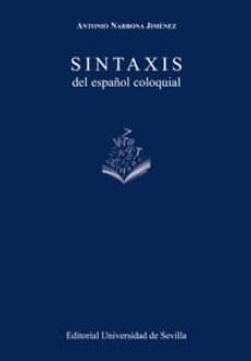 sintaxis del español coloquial-9788447217687