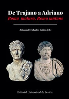 de trajano a adriano. roma matura, roma mutans-antonio f. caballos rufino-9788447228287