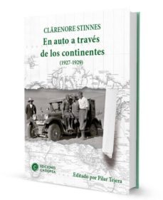 en auto a traves de los continentes-clara stinnes-9788460870487