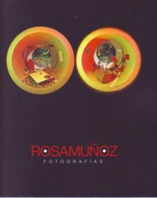rosa muñoz: fotografias-9788461120987