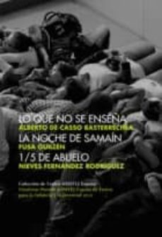 lo que no se enseña / la noche de samain-9788461647187