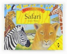 els sons de la natura: safari (desplegable amb so)-9788466123587