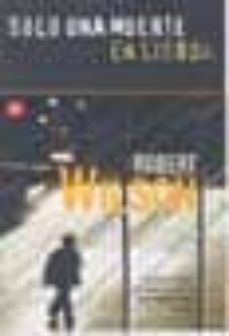 solo una muerte en lisboa (premio cwa golden dagger 1999)-robert wilson-9788466310987