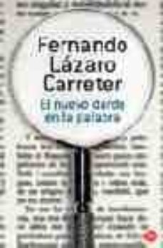 el nuevo dardo en la palabra-fernando lazaro carreter-9788466312387