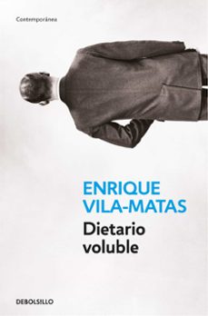 dietario voluble-enrique vila matas-9788466334587