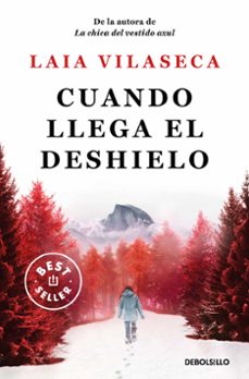 cuando llega el deshielo-laia vilaseca-9788466367387